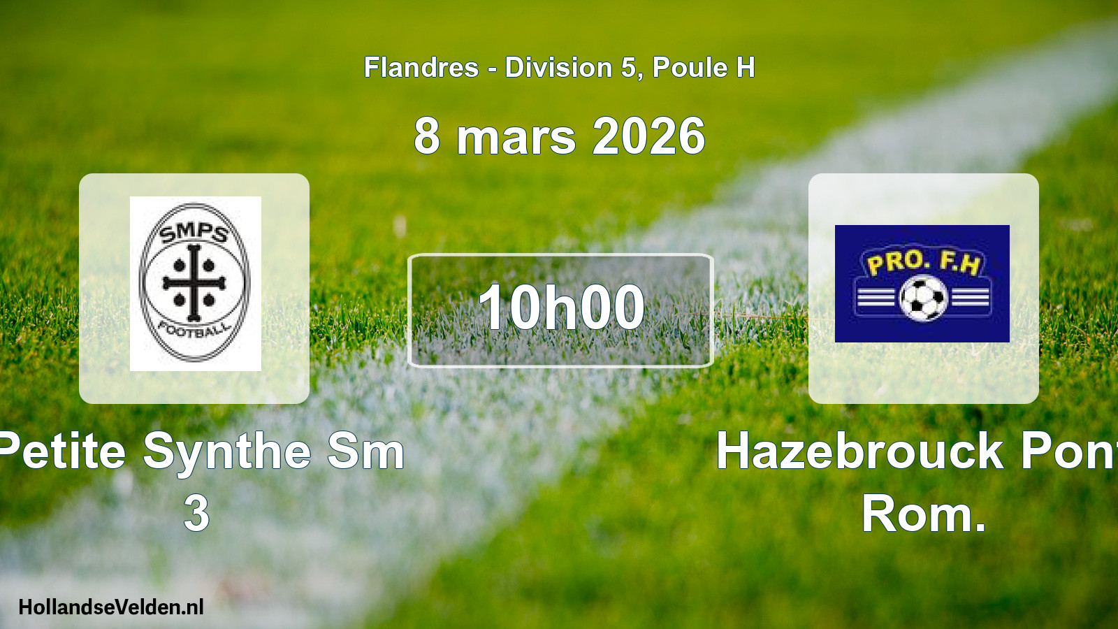 Scheduled Match: Petite Synthe Sm 3 - Hazebrouck Pont Rom. (8 March 2026)