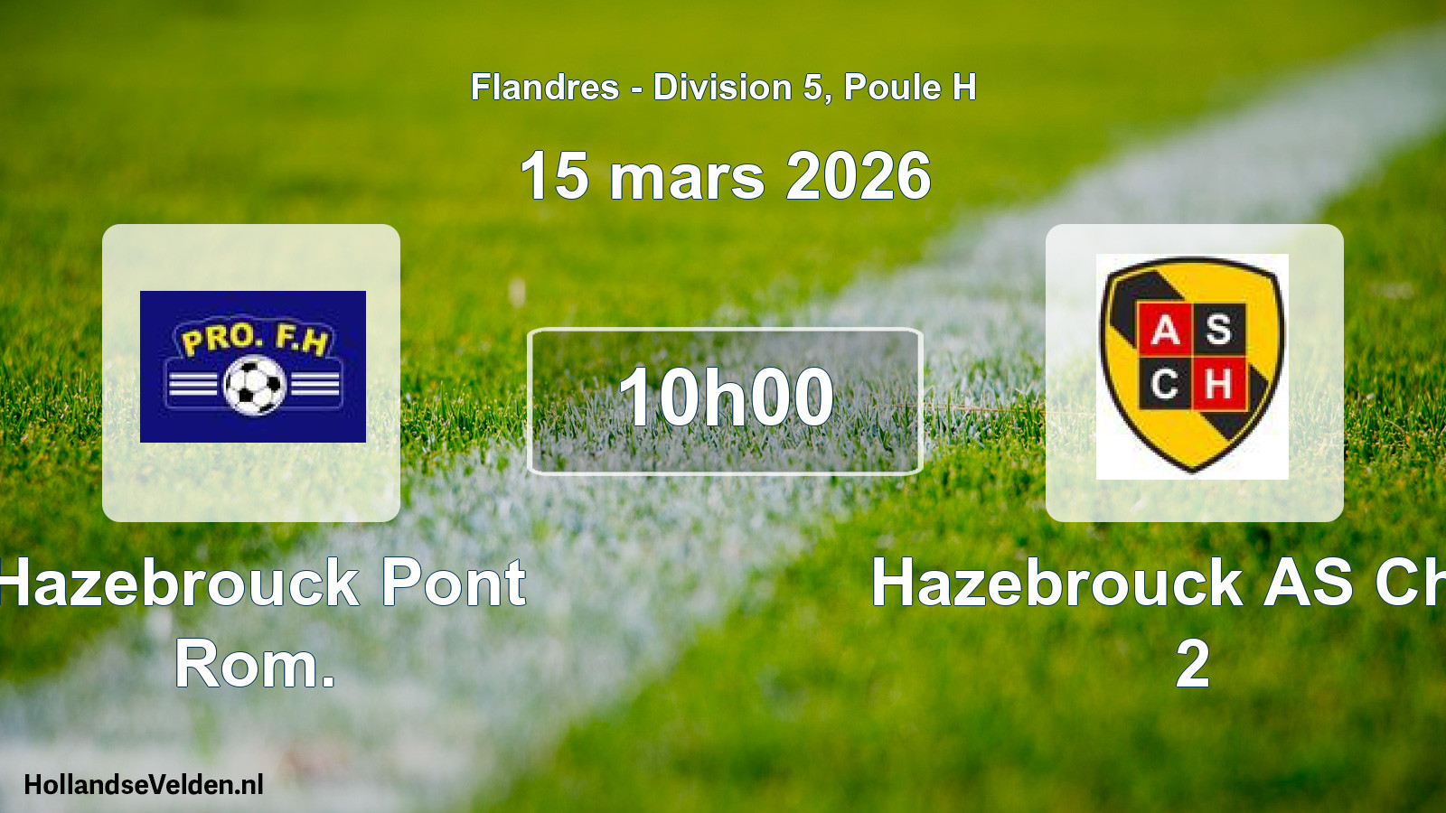 Geplande wedstrijd: Hazebrouck Pont Rom. - Hazebrouck AS Chts 2 (15 maart 2026)