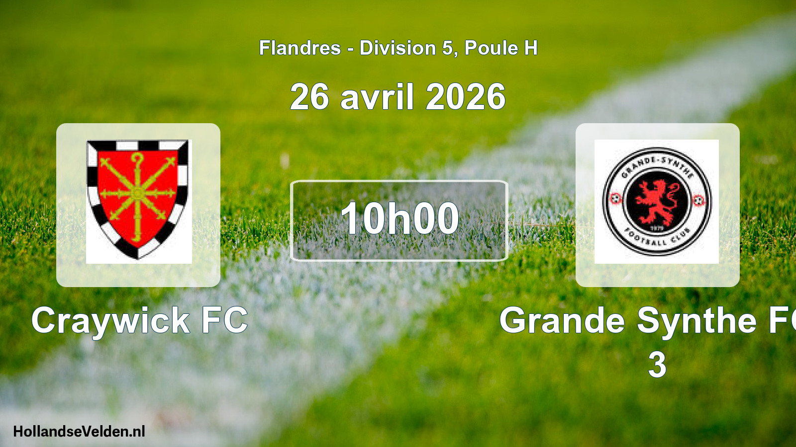 Scheduled Match: Craywick FC - Grande Synthe FC 3 (26 April 2026)