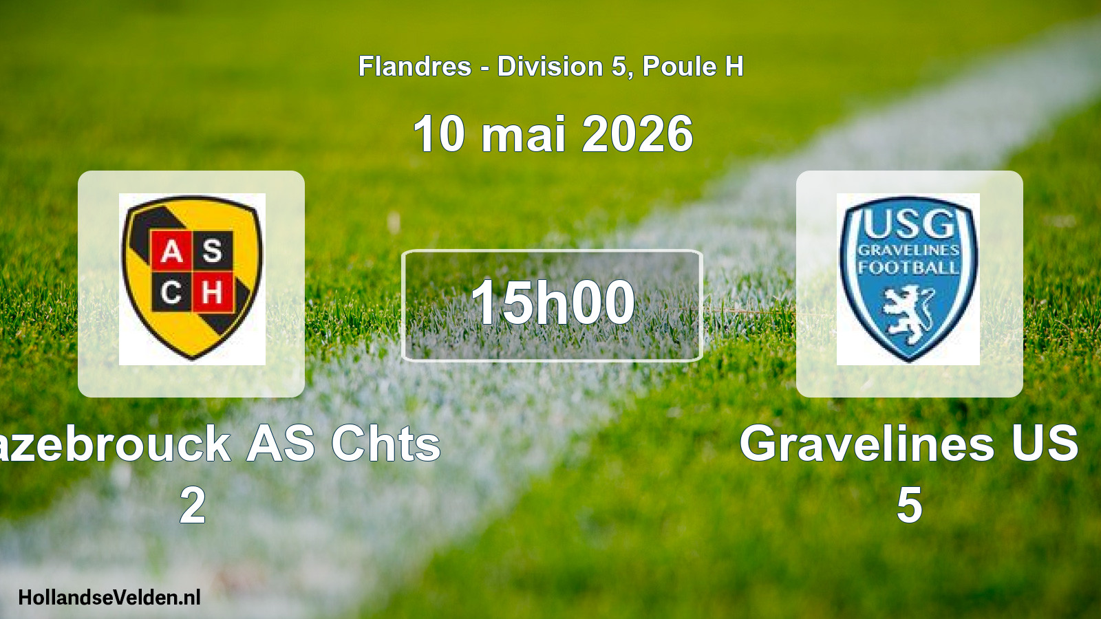 Geplande wedstrijd: Hazebrouck AS Chts 2 - Gravelines US 5 (10 mei 2026)