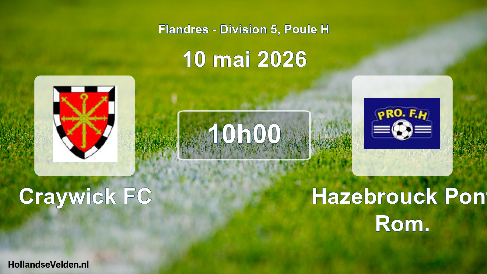 Scheduled Match: Craywick FC - Hazebrouck Pont Rom. (10 May 2026)