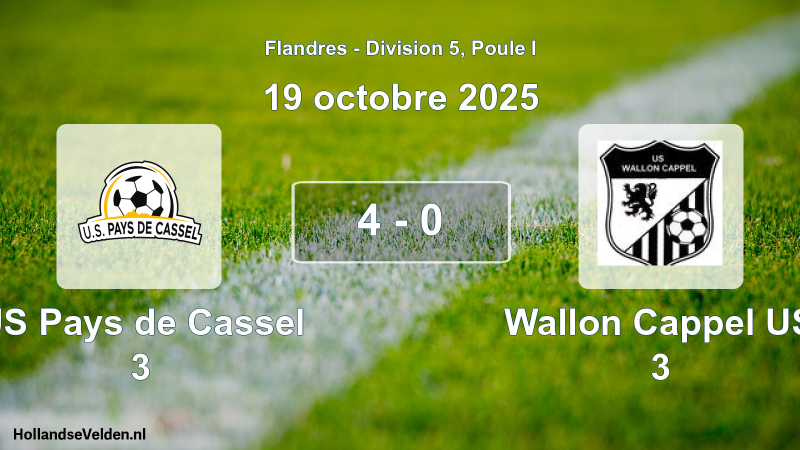 Total number of matches played: US Pays de Cassel 3 - Wallon Cappel US 3 4 - 0 (19 October 2025)