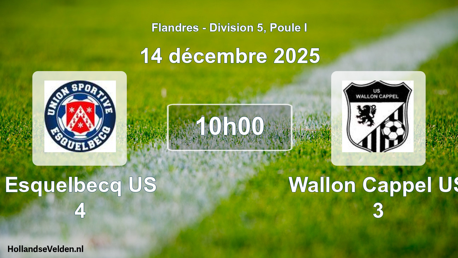 Scheduled Match: Esquelbecq US 4 - Wallon Cappel US 3 (14 December 2025)