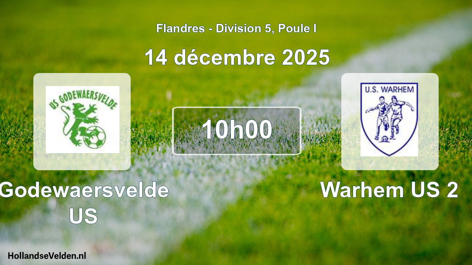 Scheduled Match: Godewaersvelde US - Warhem US 2 (14 December 2025)