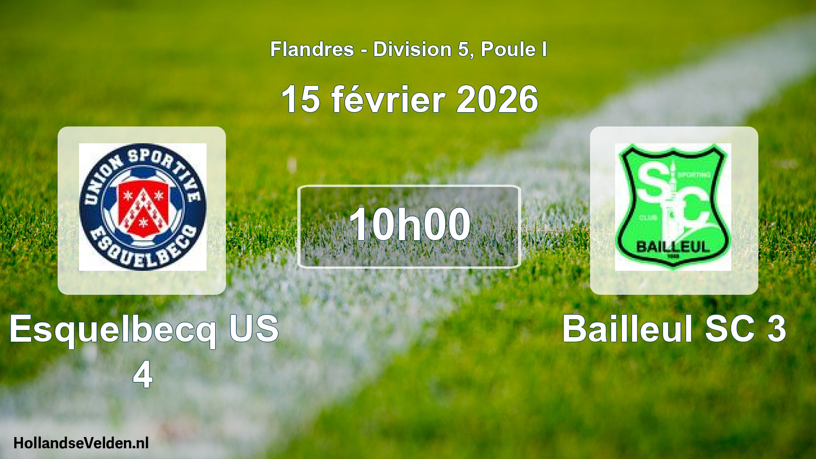 Match programmé: Esquelbecq US 4 - Bailleul SC 3 (15 février 2026)