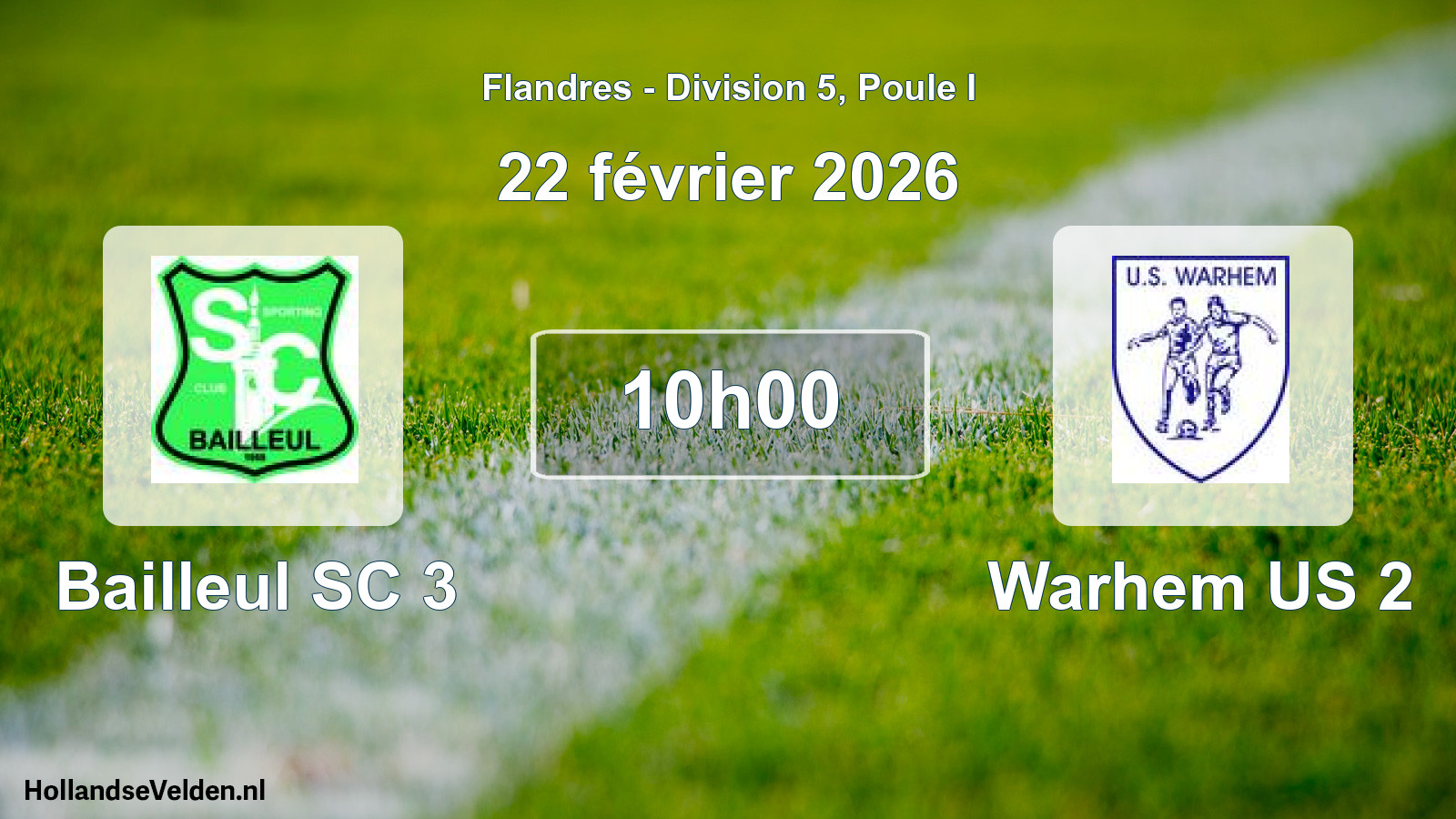 Scheduled Match: Bailleul SC 3 - Warhem US 2 (22 February 2026)