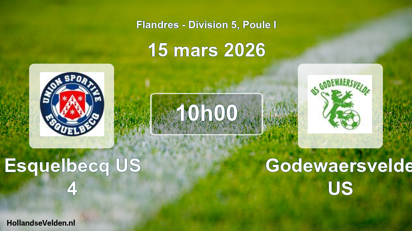 Match programmé: Esquelbecq US 4 - Godewaersvelde US (15 mars 2026)