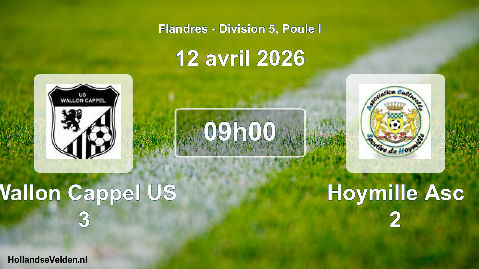 Match programmé: Wallon Cappel US 3 - Hoymille Asc 2 (12 avril 2026)
