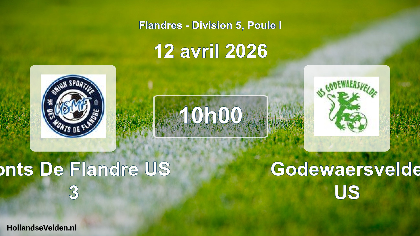 Match programmé: Monts De Flandre US 3 - Godewaersvelde US (12 avril 2026)