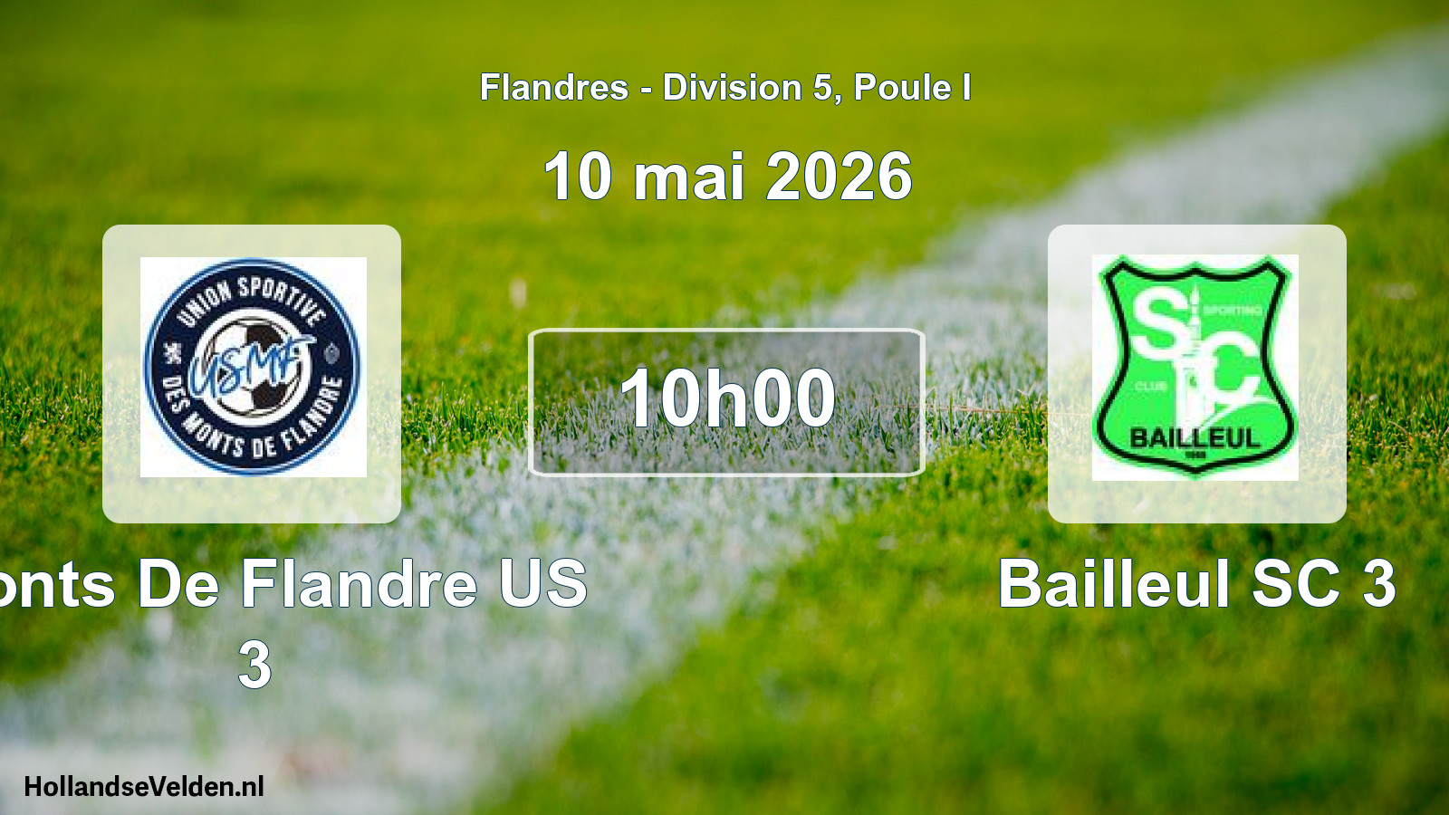 Geplande wedstrijd: Monts De Flandre US 3 - Bailleul SC 3 (10 mei 2026)