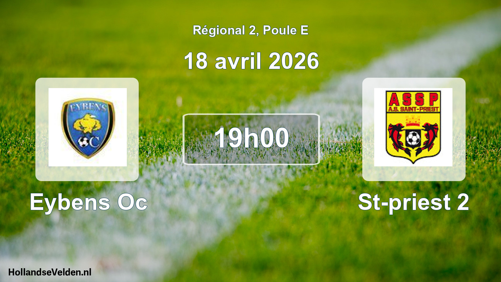 Geplande wedstrijd: Eybens Oc - St-priest 2 (18 avril 2026)