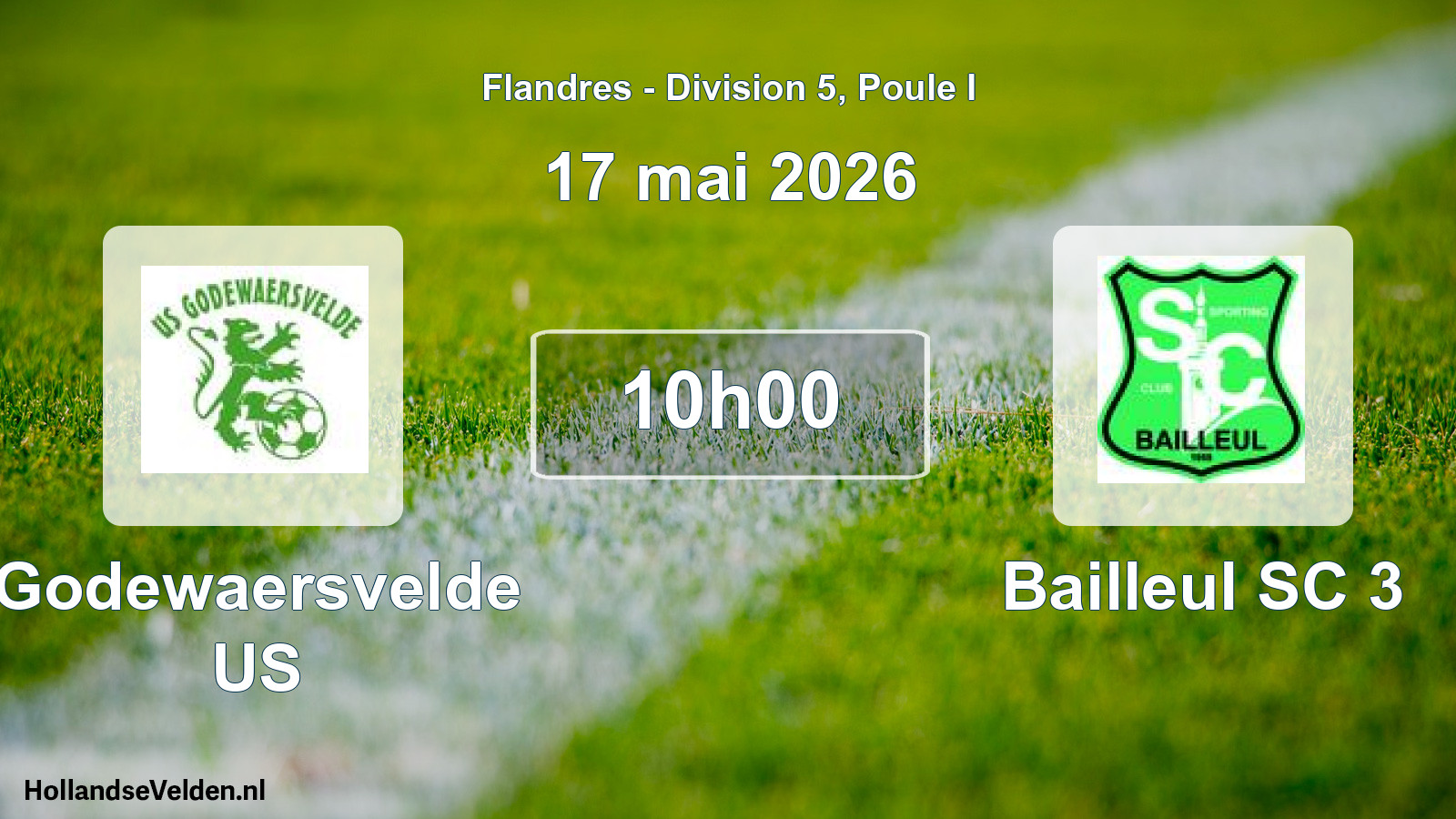 Match programmé: Godewaersvelde US - Bailleul SC 3 (17 mai 2026)