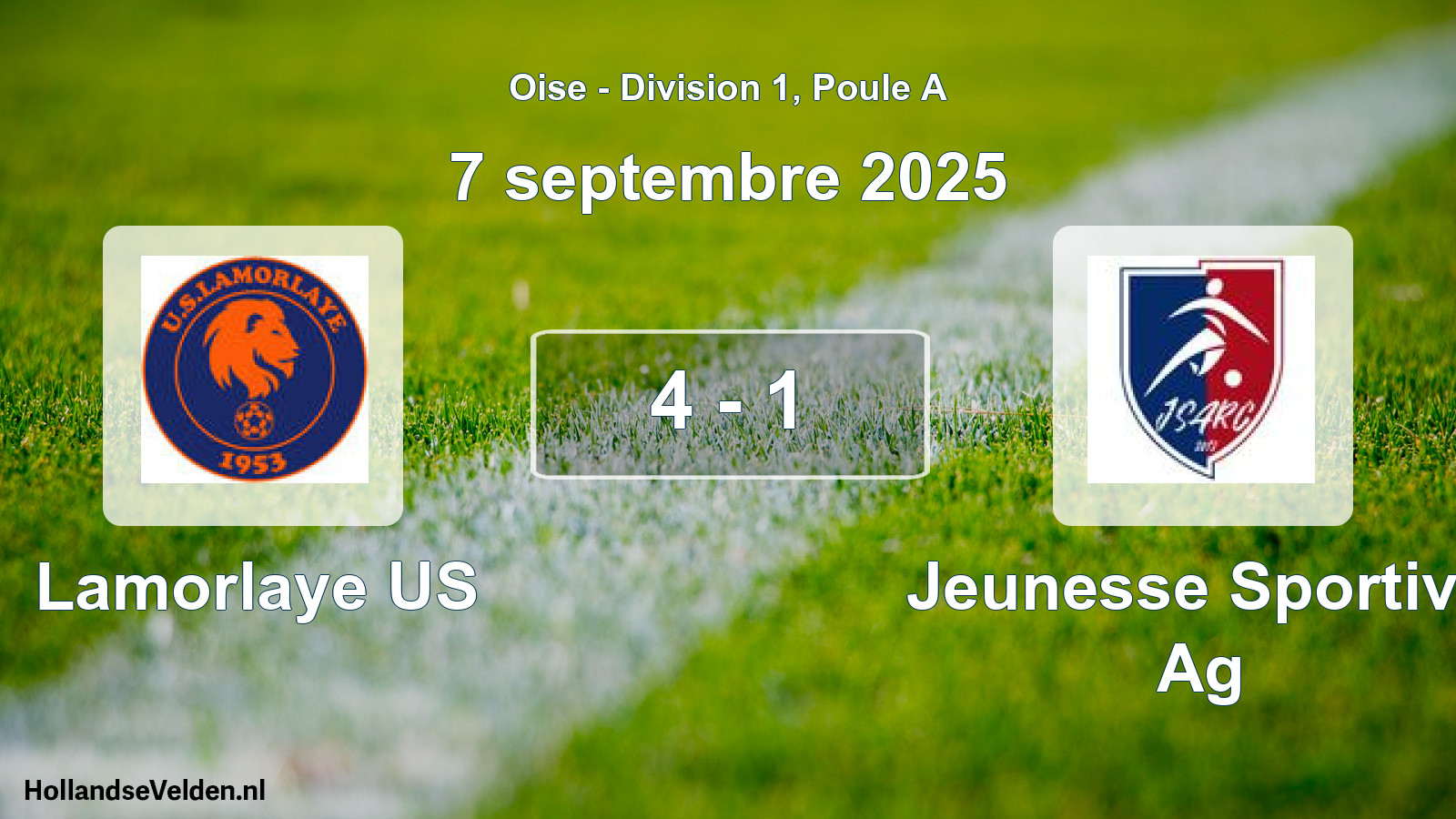 Gespeelde wedstrijd: Lamorlaye US - Jeunesse Sportive Ag 4 - 1 (7 september 2025)