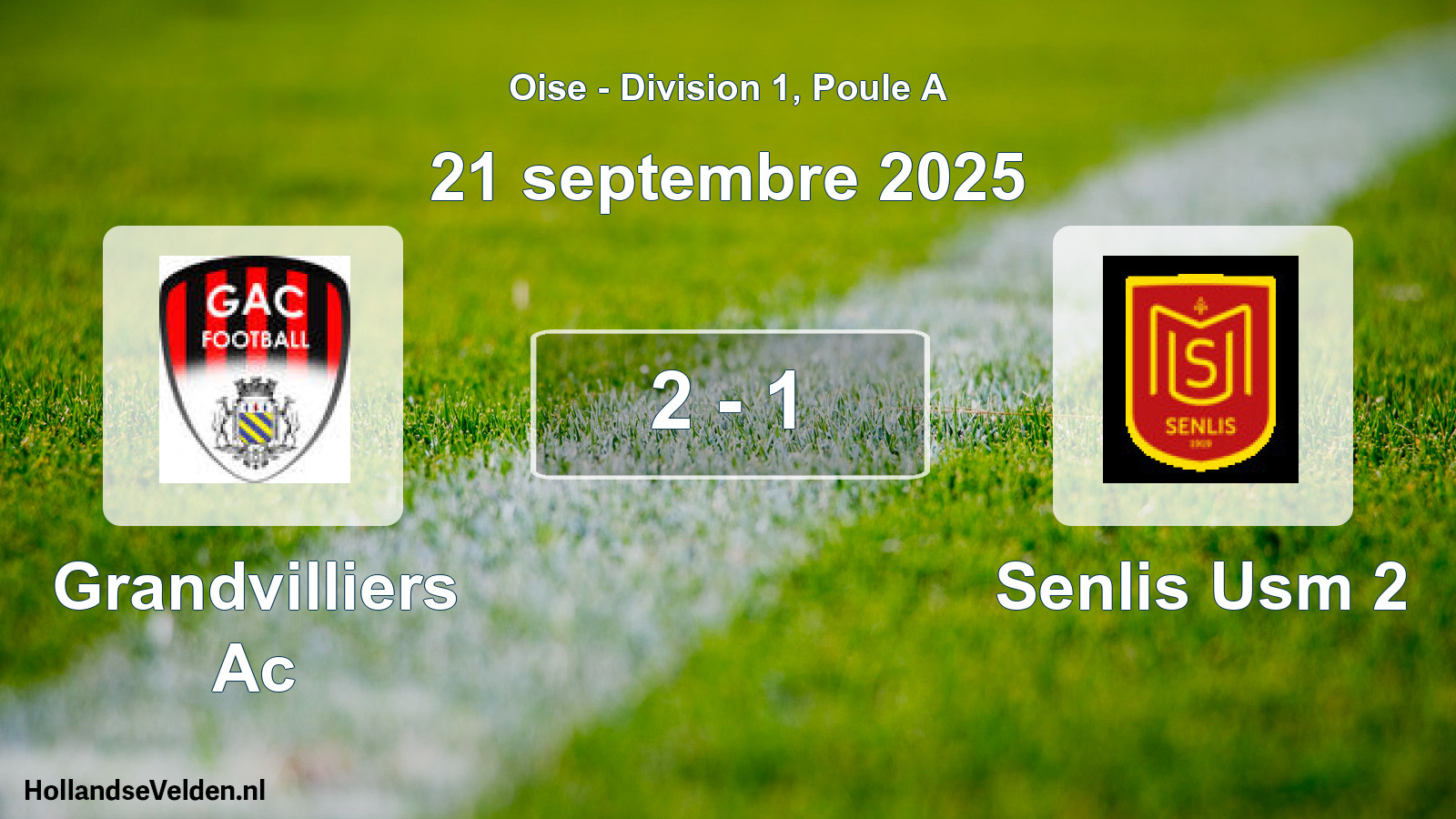 Match joué: Grandvilliers Ac - Senlis Usm 2 2 - 1 (21 septembre 2025)