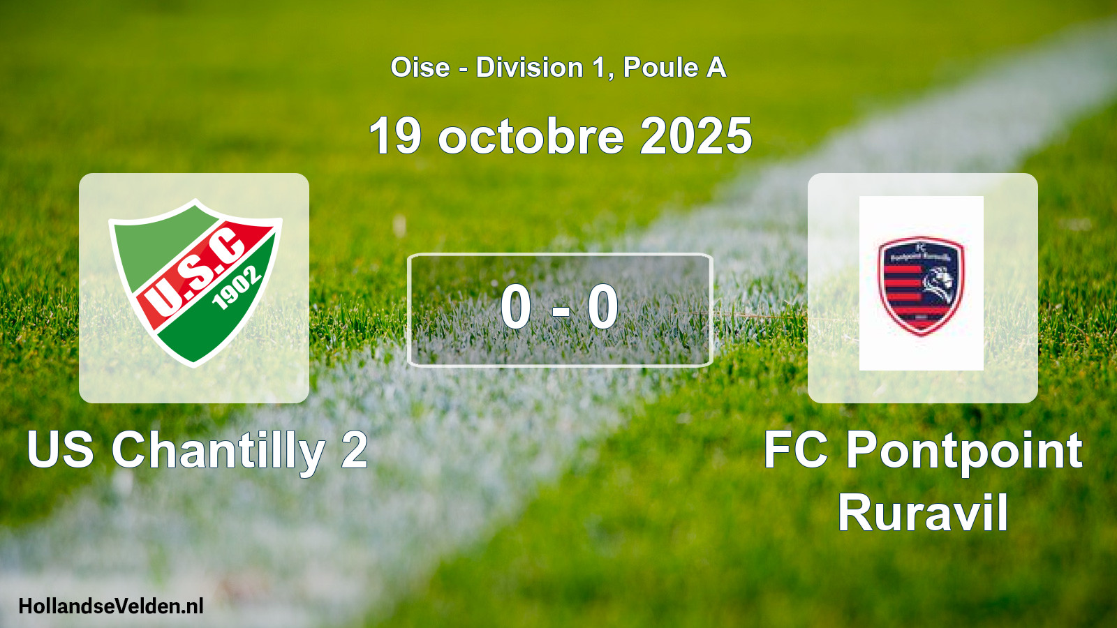 Match joué: US Chantilly 2 - FC Pontpoint Ruravil 0 - 0 (19 octobre 2025)