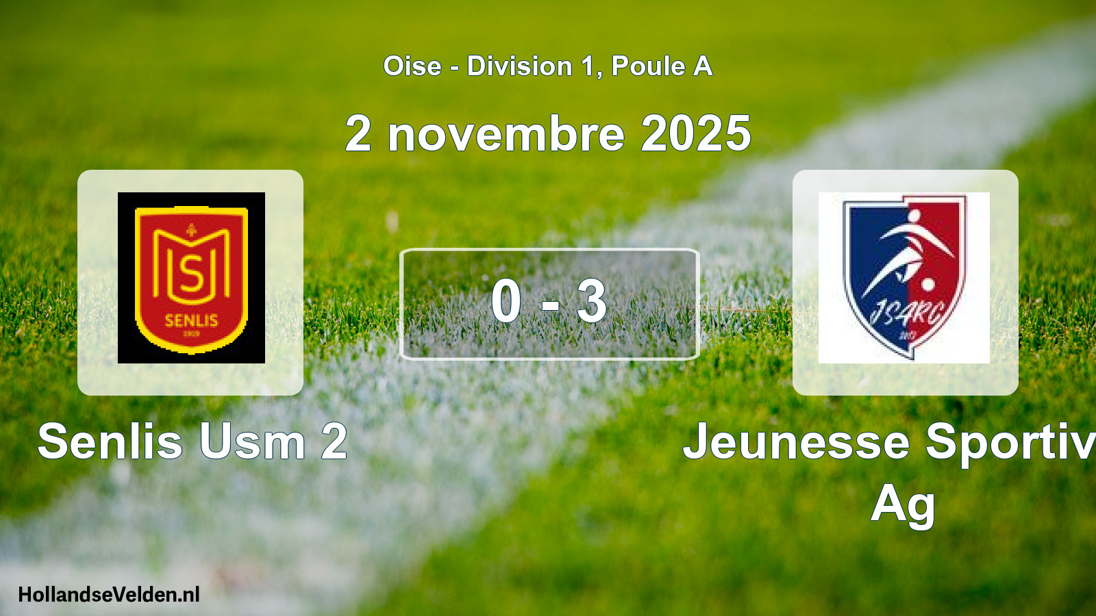 Match joué: Senlis Usm 2 - Jeunesse Sportive Ag 0 - 3 (2 novembre 2025)