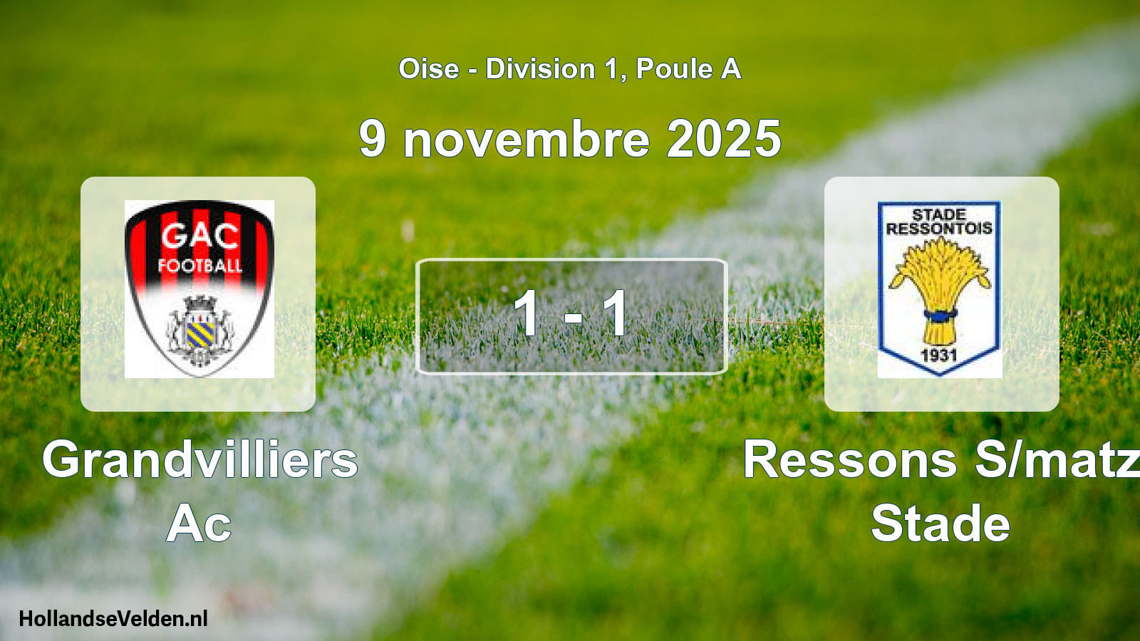 Match joué: Grandvilliers Ac - Ressons S/matz Stade 1 - 1 (9 novembre 2025)