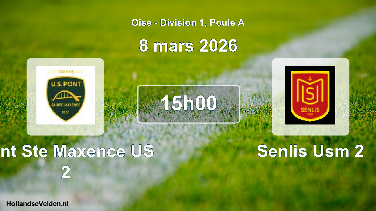 Scheduled Match: Pont Ste Maxence US 2 - Senlis Usm 2 (8 March 2026)