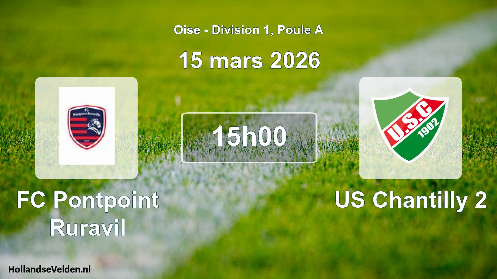 Geplande wedstrijd: FC Pontpoint Ruravil - US Chantilly 2 (15 maart 2026)