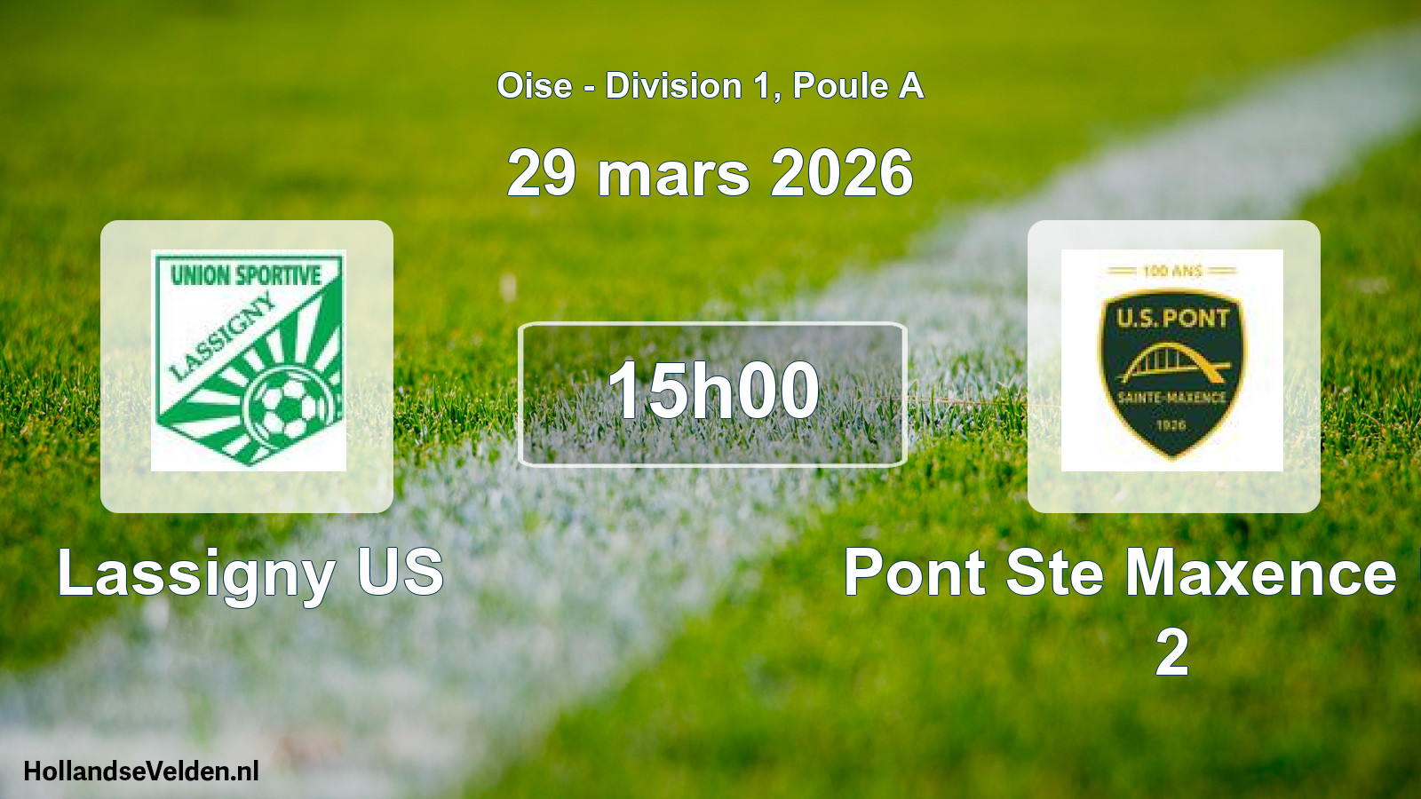 Match programmé: Lassigny US - Pont Ste Maxence US 2 (29 mars 2026)