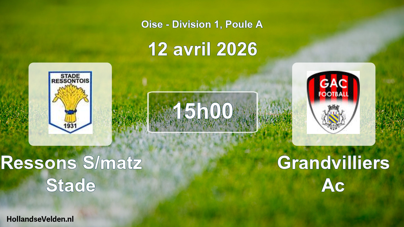 Match programmé: Ressons S/matz Stade - Grandvilliers Ac (12 avril 2026)