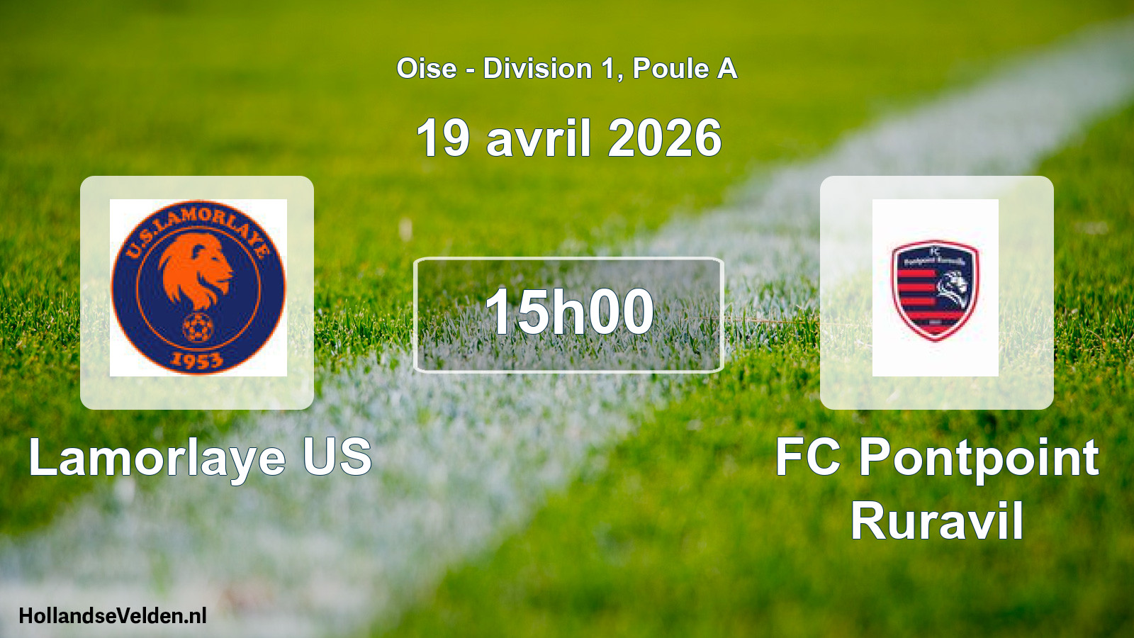 Match programmé: Lamorlaye US - FC Pontpoint Ruravil (19 avril 2026)