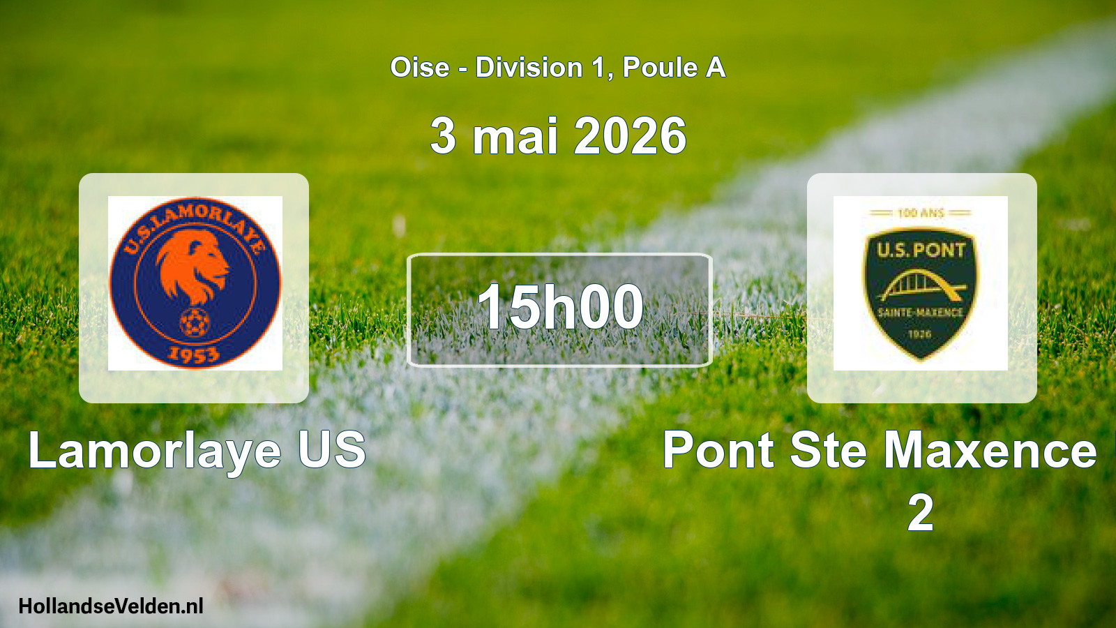 Match programmé: Lamorlaye US - Pont Ste Maxence US 2 (3 mai 2026)