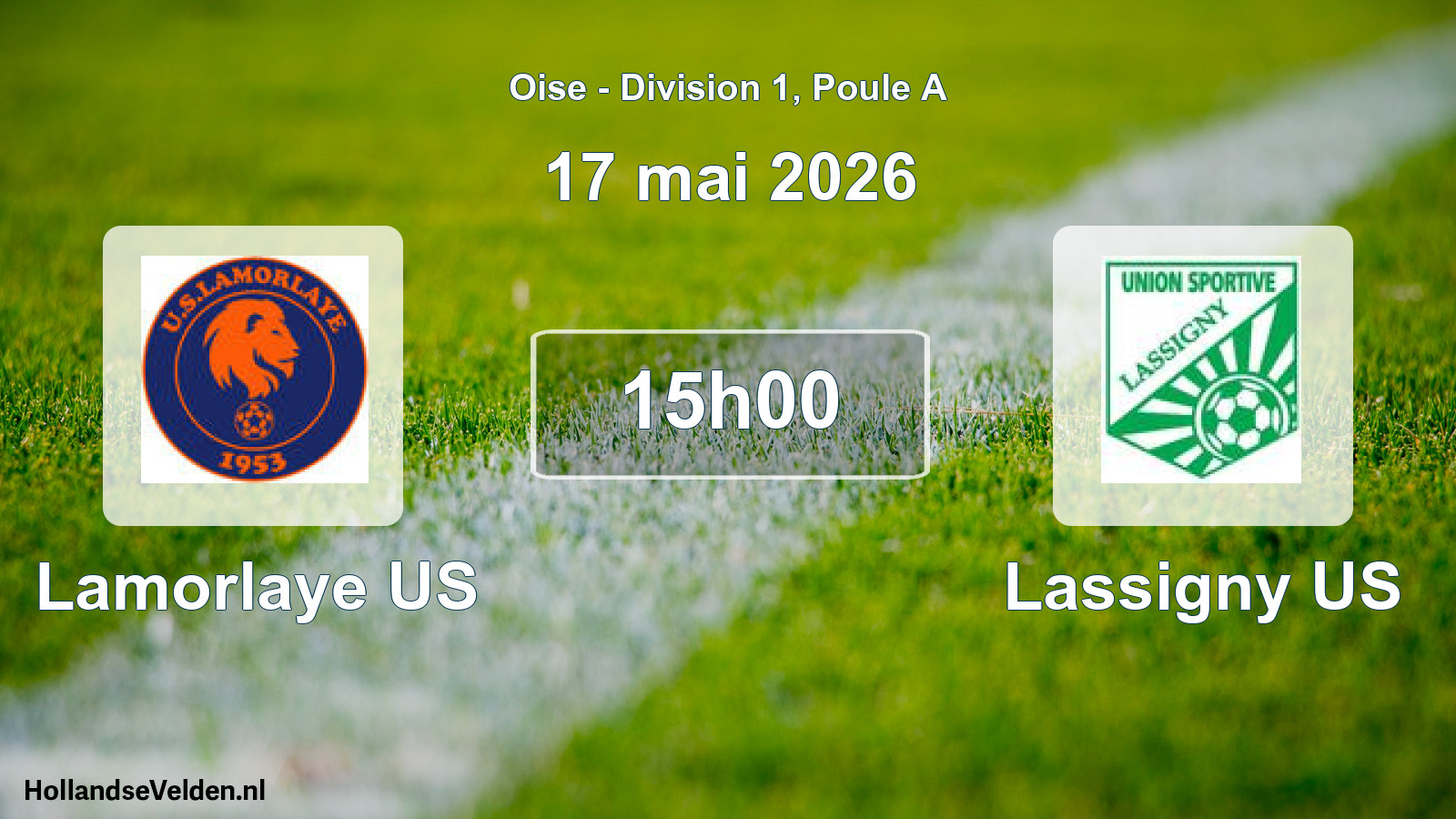 Match programmé: Lamorlaye US - Lassigny US (17 mai 2026)
