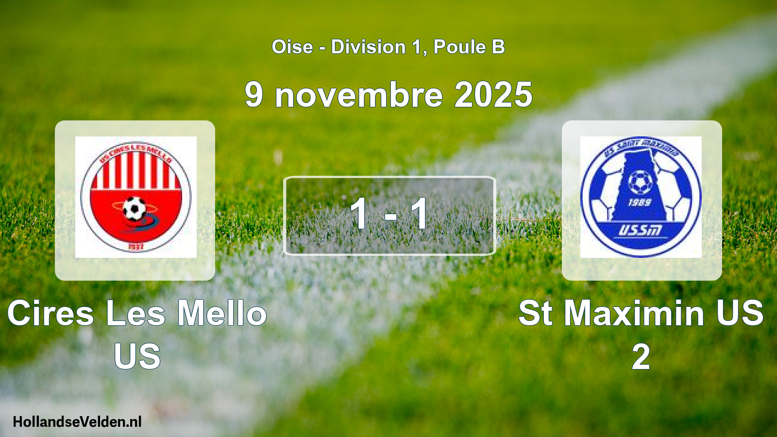Gespeelde wedstrijd: Cires Les Mello US - St Maximin US 2 1 - 1 (9 november 2025)