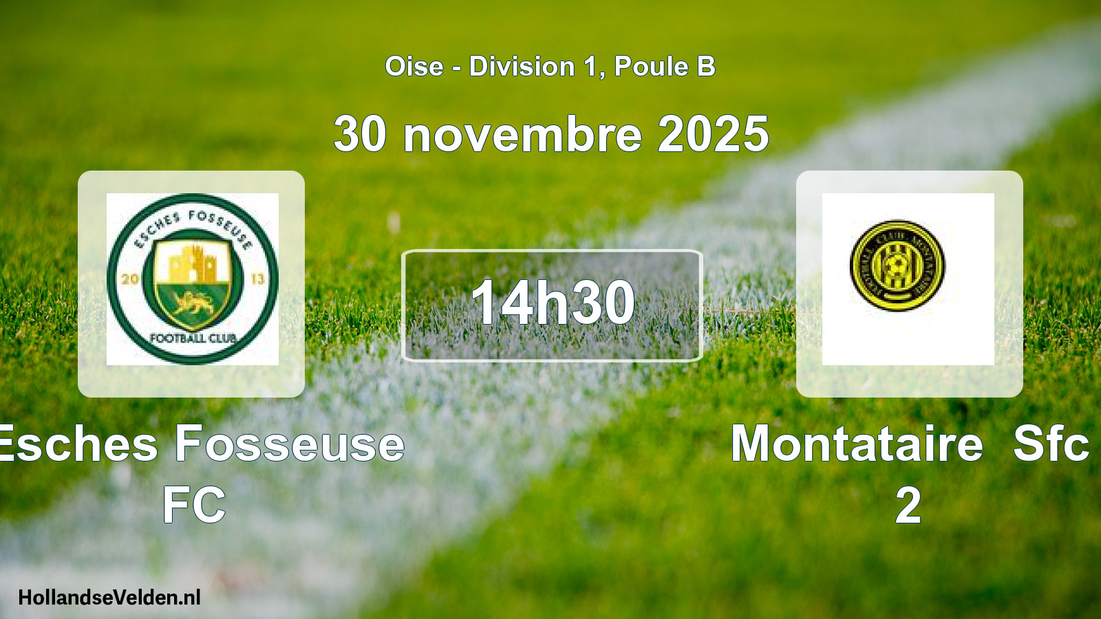 Match programmé: Esches Fosseuse FC - Montataire Sfc 2 (30 novembre 2025)