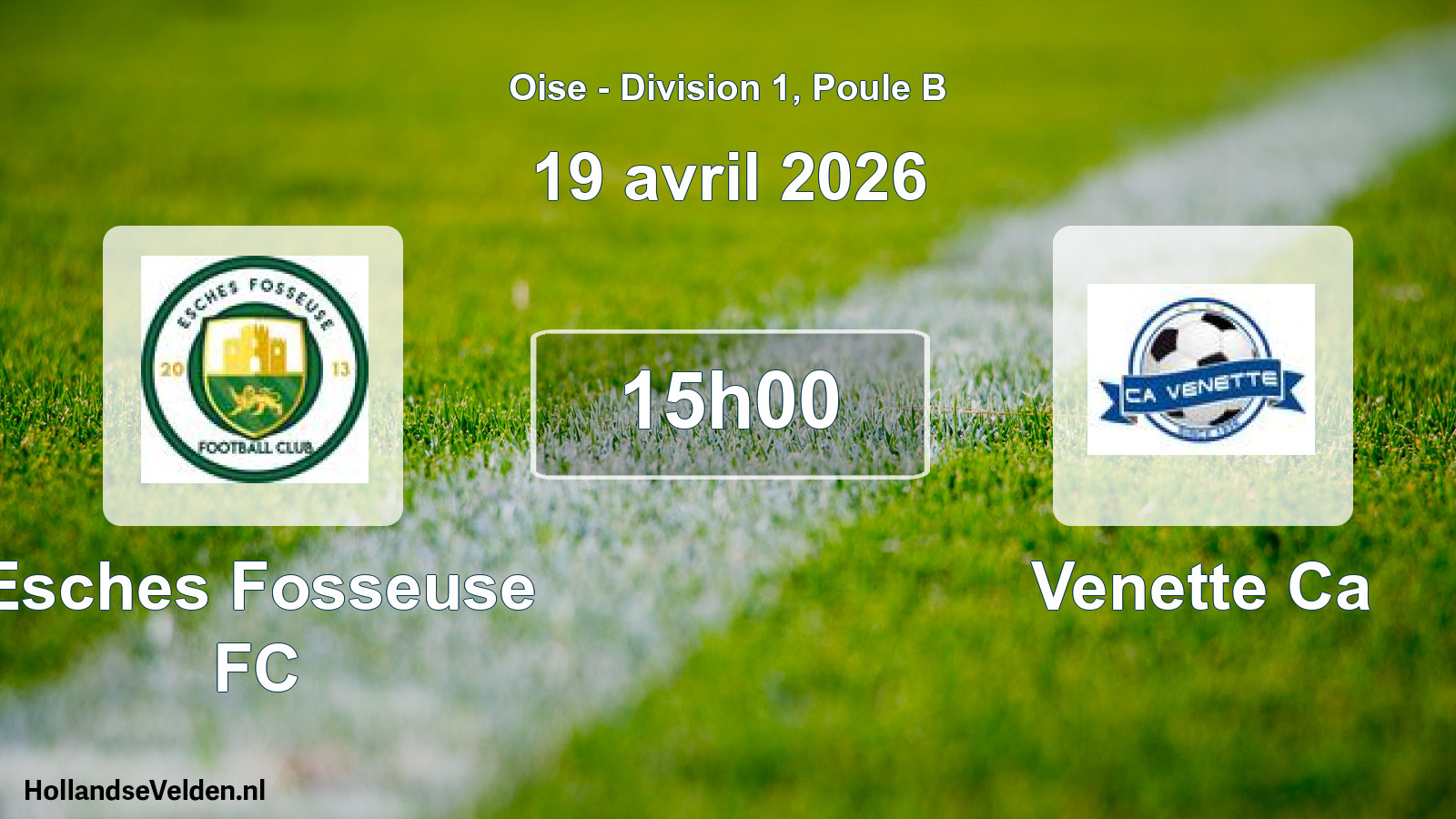 Geplande wedstrijd: Esches Fosseuse FC - Venette Ca (19 april 2026)