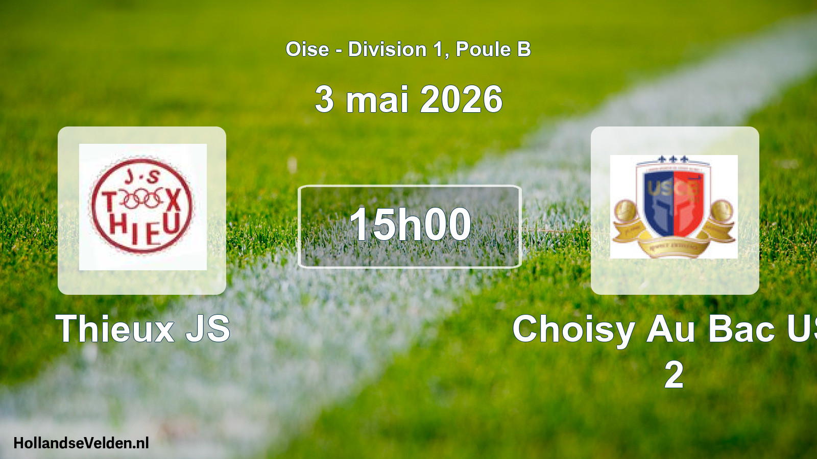 Match programmé: Thieux JS - Choisy Au Bac US 2 (3 mai 2026)