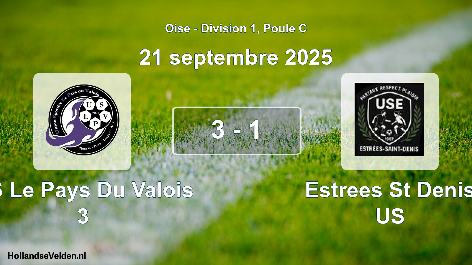 Gespeelde wedstrijd: US Le Pays Du Valois 3 - Estrees St Denis US 3 - 1 (21 september 2025)