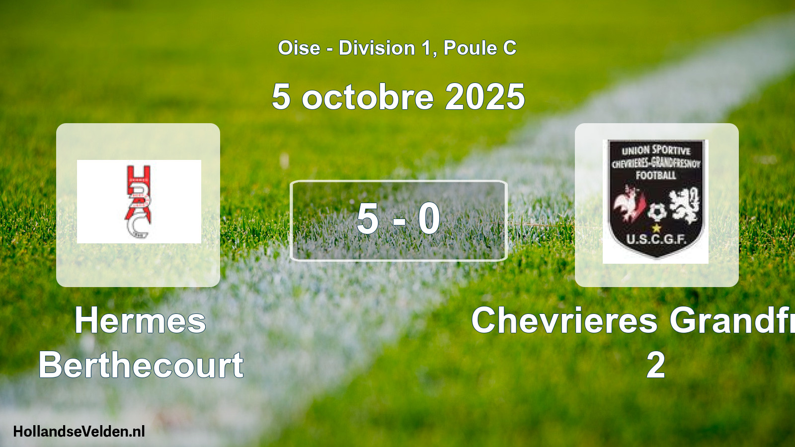 Total number of matches played: Hermes Berthecourt - Chevrieres Grandfres 2 5 - 0 (5 October 2025)