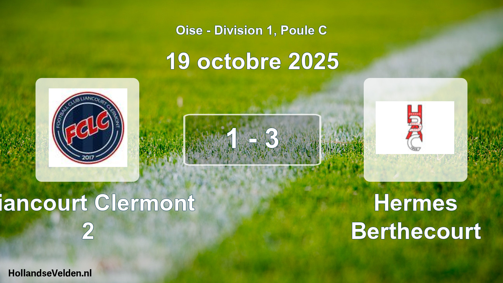 Match joué: Liancourt Clermont 2 - Hermes Berthecourt 1 - 3 (19 octobre 2025)
