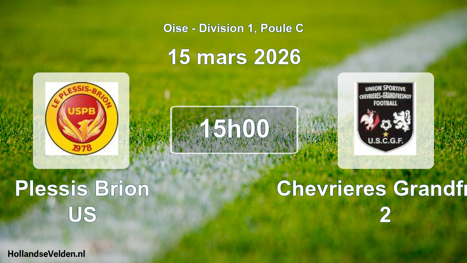 Scheduled Match: Plessis Brion US - Chevrieres Grandfres 2 (15 March 2026)