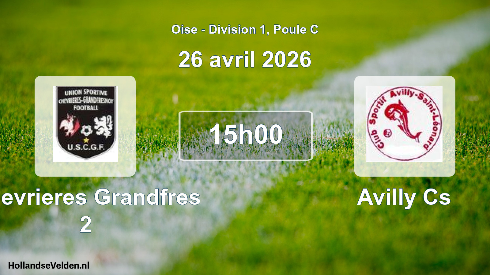 Geplande wedstrijd: Chevrieres Grandfres 2 - Avilly Cs (26 april 2026)