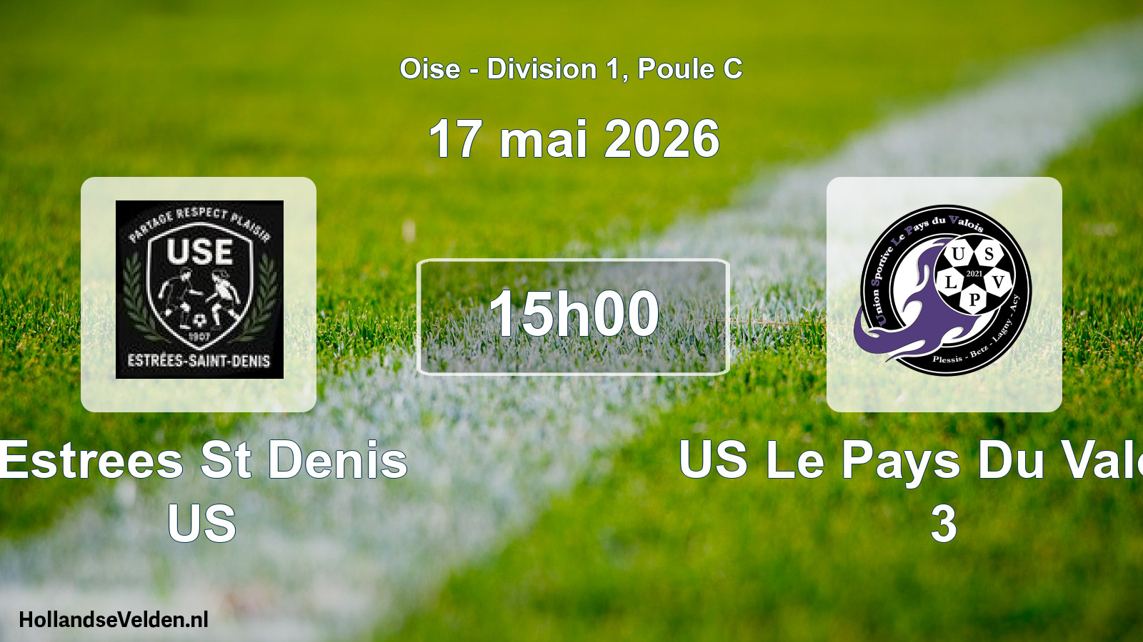 Match programmé: Estrees St Denis US - US Le Pays Du Valois 3 (17 mai 2026)