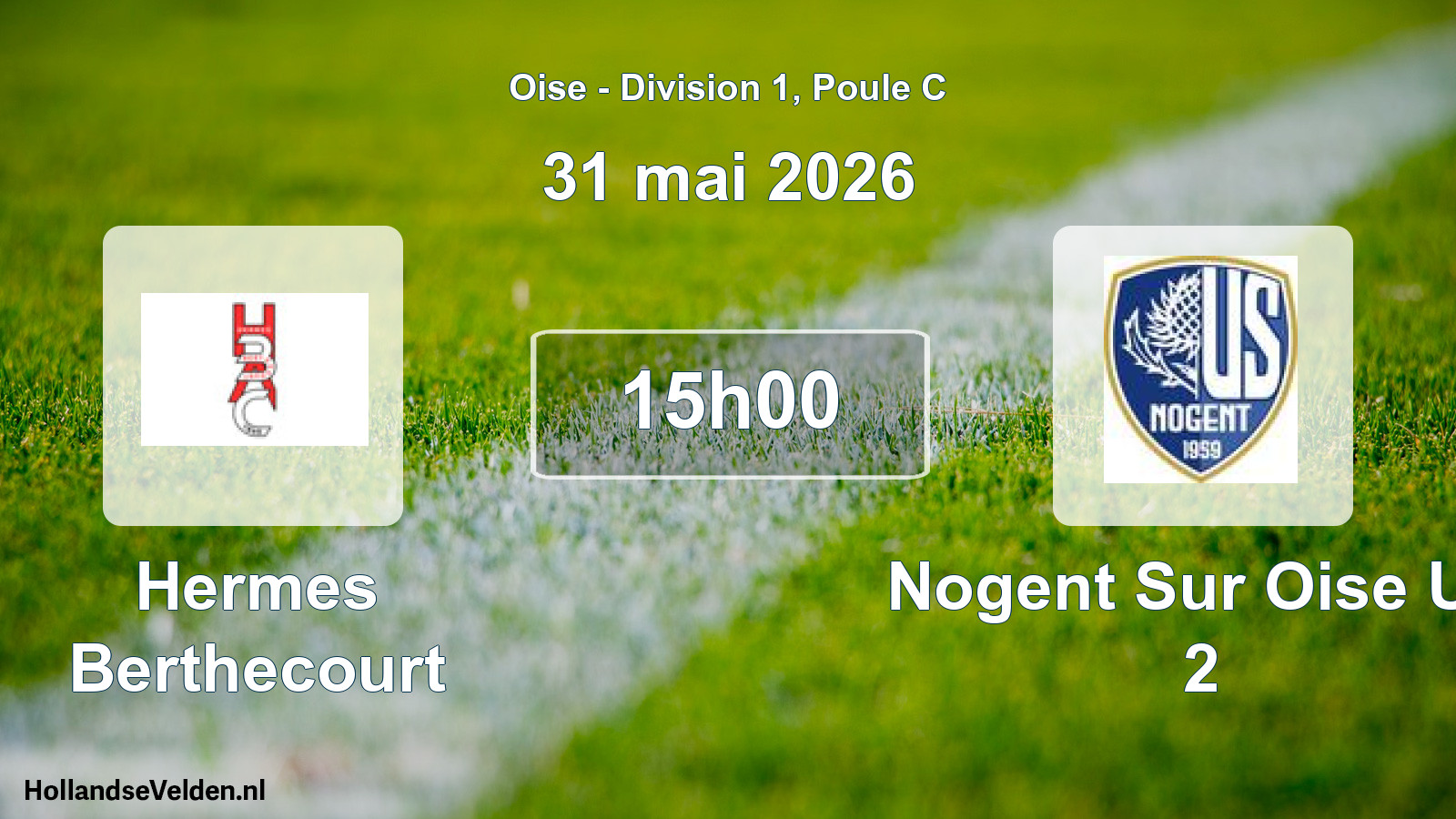 Match programmé: Hermes Berthecourt - Nogent Sur Oise US 2 (31 mai 2026)