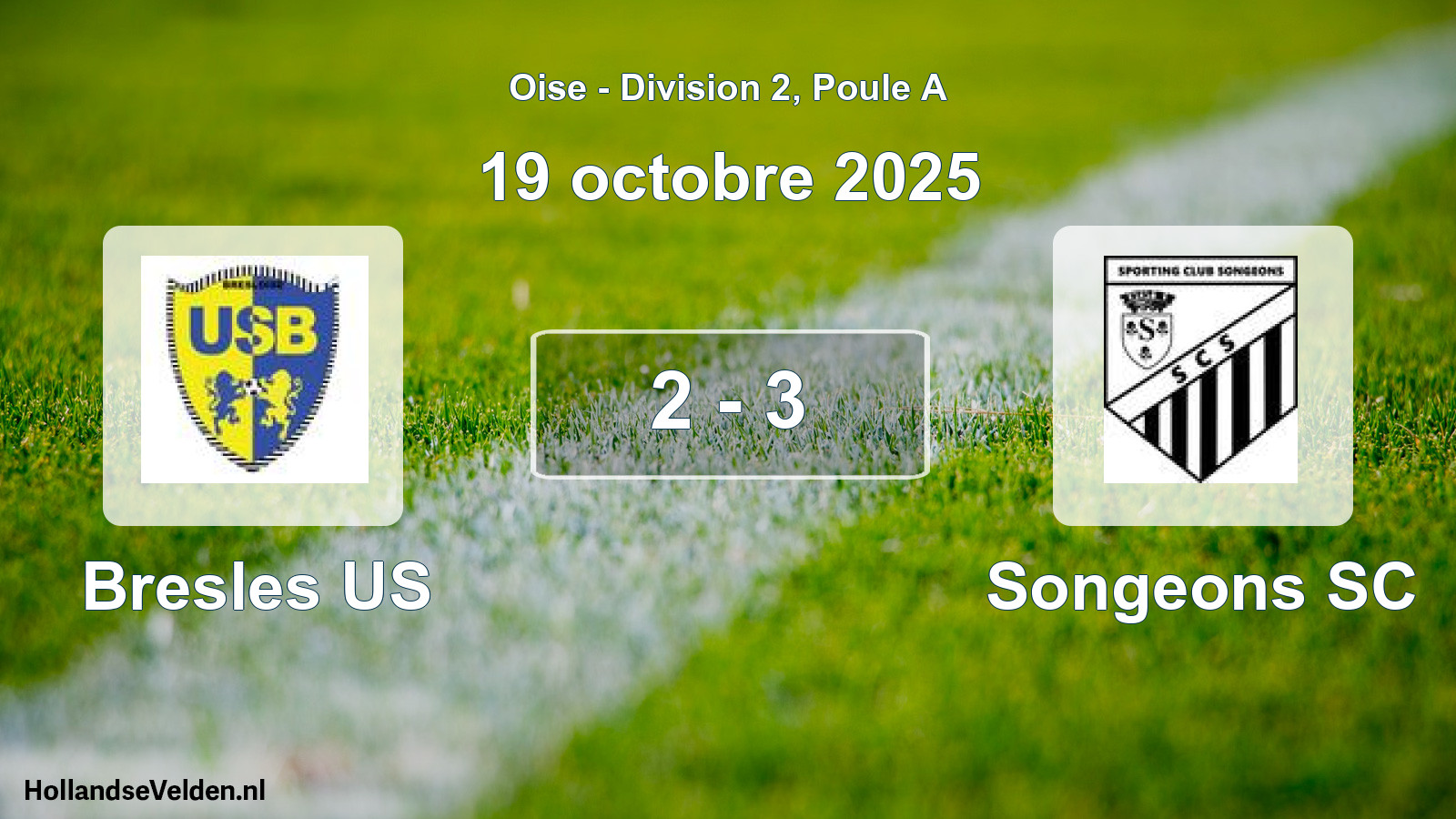 Gespeelde wedstrijd: Bresles US - Songeons SC 2 - 3 (19 oktober 2025)