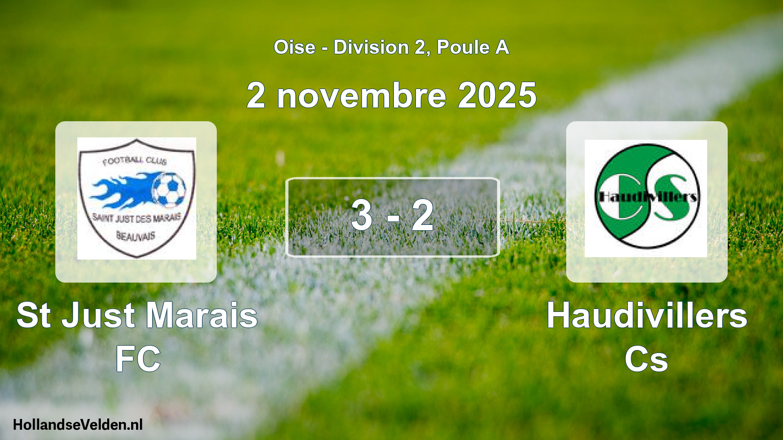 Match joué: St Just Marais FC - Haudivillers Cs 3 - 2 (2 novembre 2025)