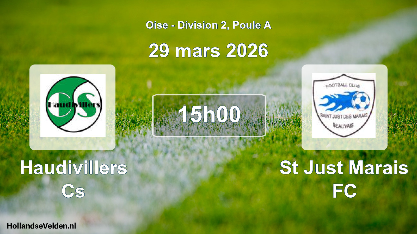 Match programmé: Haudivillers Cs - St Just Marais FC (29 mars 2026)