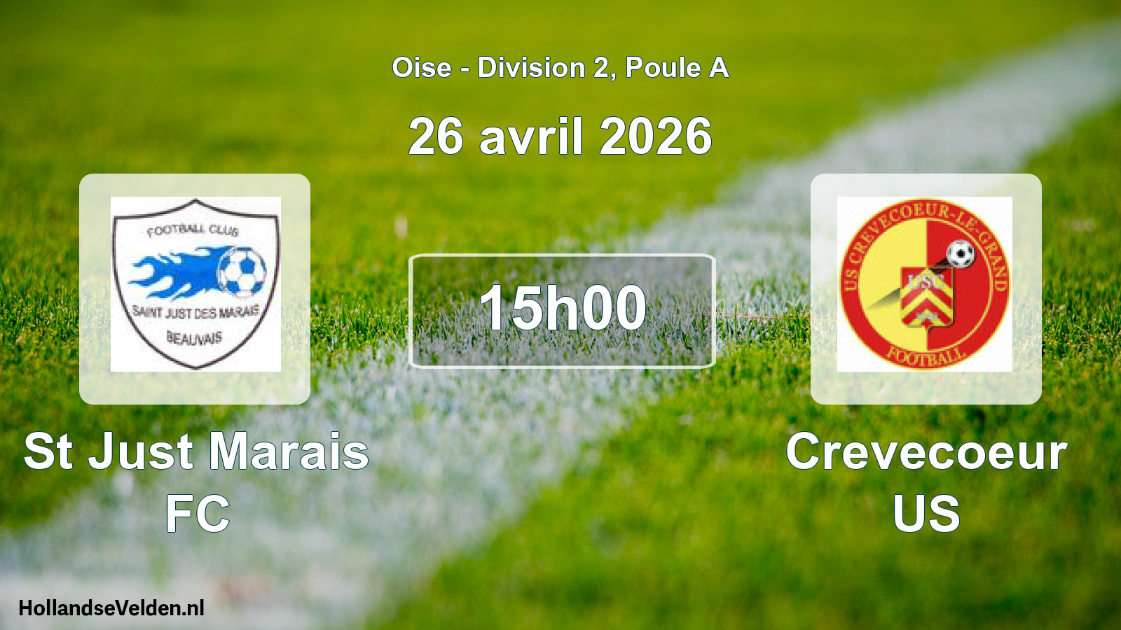 Match programmé: St Just Marais FC - Crevecoeur US (26 avril 2026)
