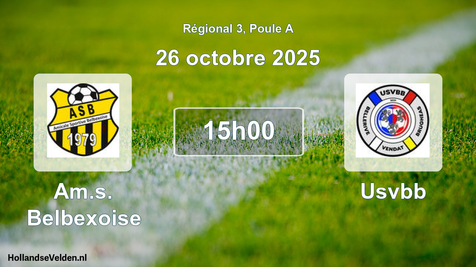 Geplande wedstrijd: Am.s. Belbexoise - Usvbb (26 oktober 2025)