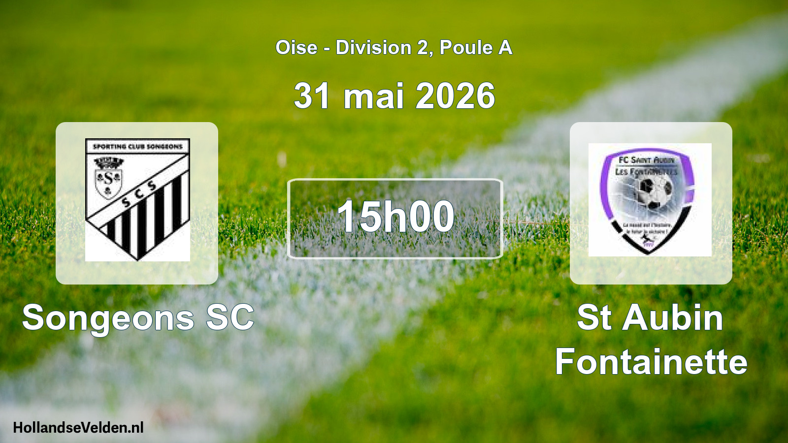 Match programmé: Songeons SC - St Aubin Fontainette (31 mai 2026)