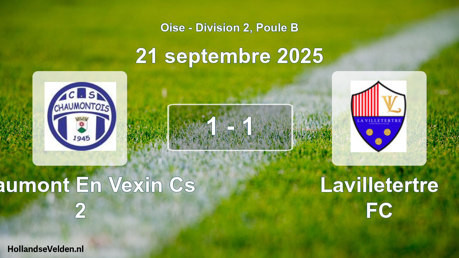 Match joué: Chaumont En Vexin Cs 2 - Lavilletertre FC 1 - 1 (21 septembre 2025)