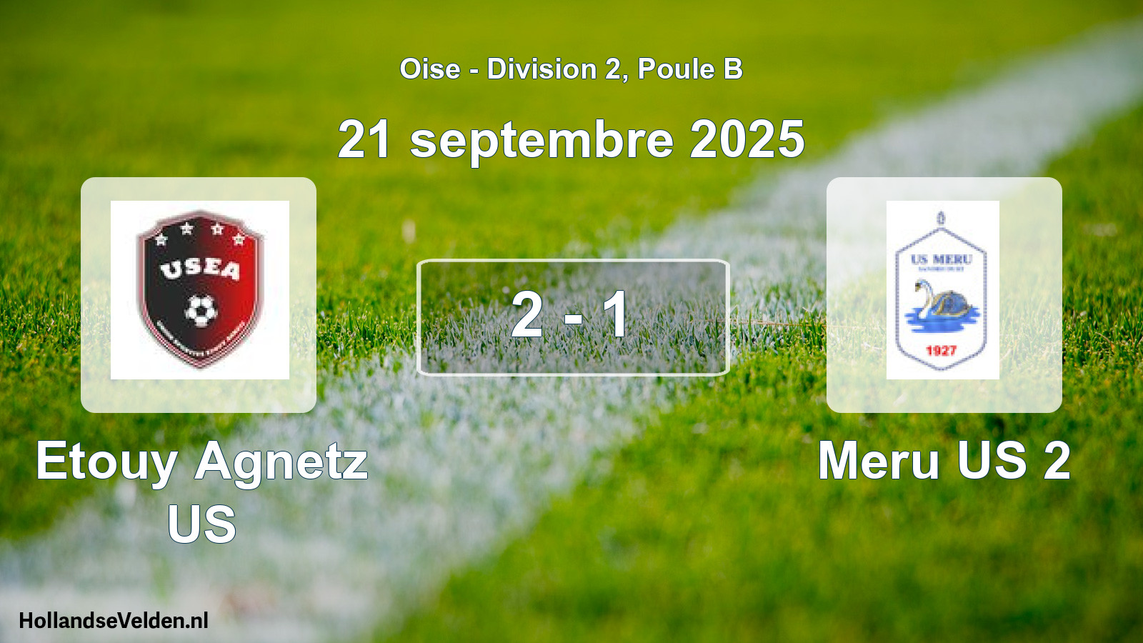 Match joué: Etouy Agnetz US - Meru US 2 2 - 1 (21 septembre 2025)