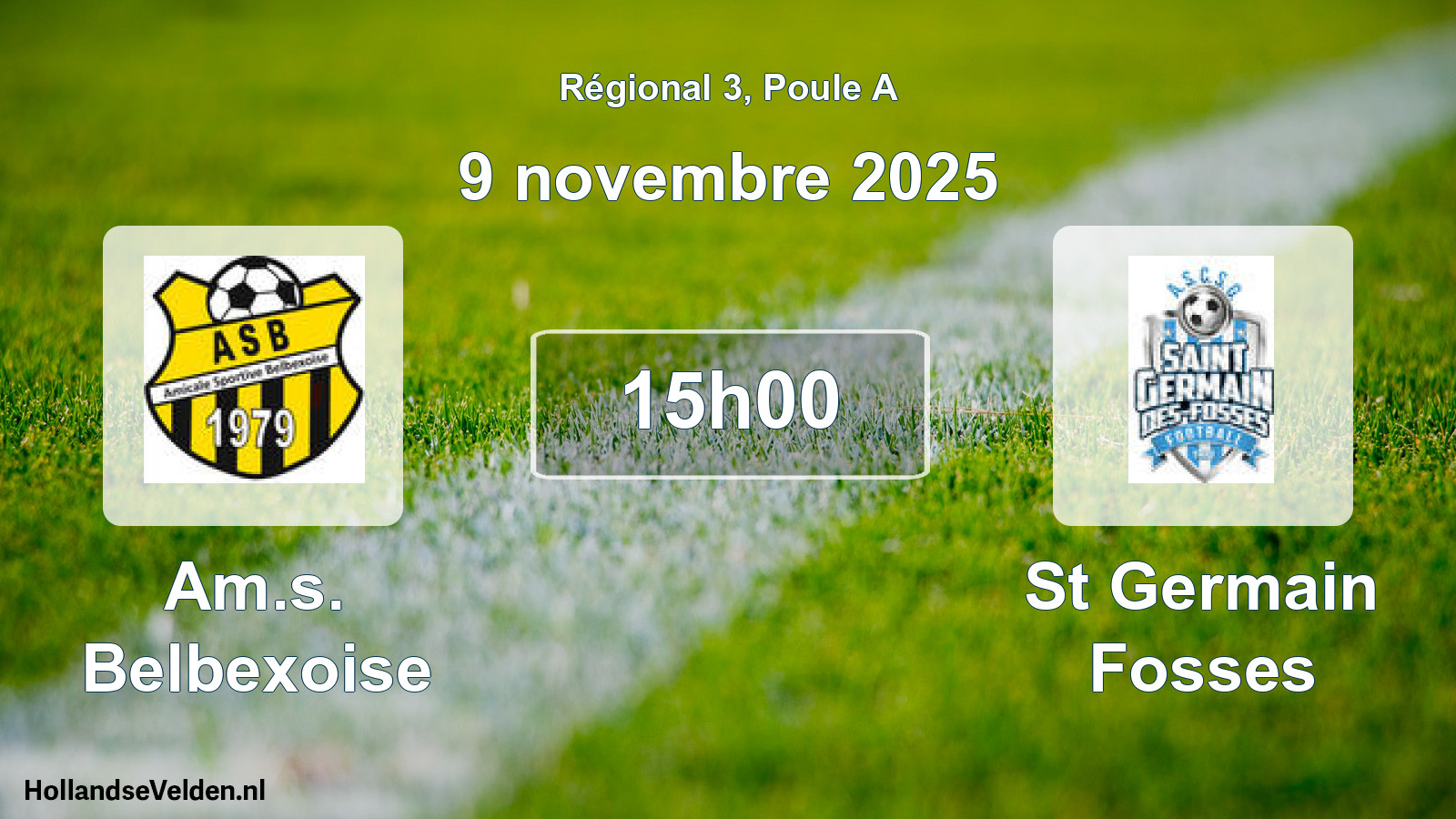 Scheduled Match: Am.s. Belbexoise - St Germain Fosses (9 November 2025)