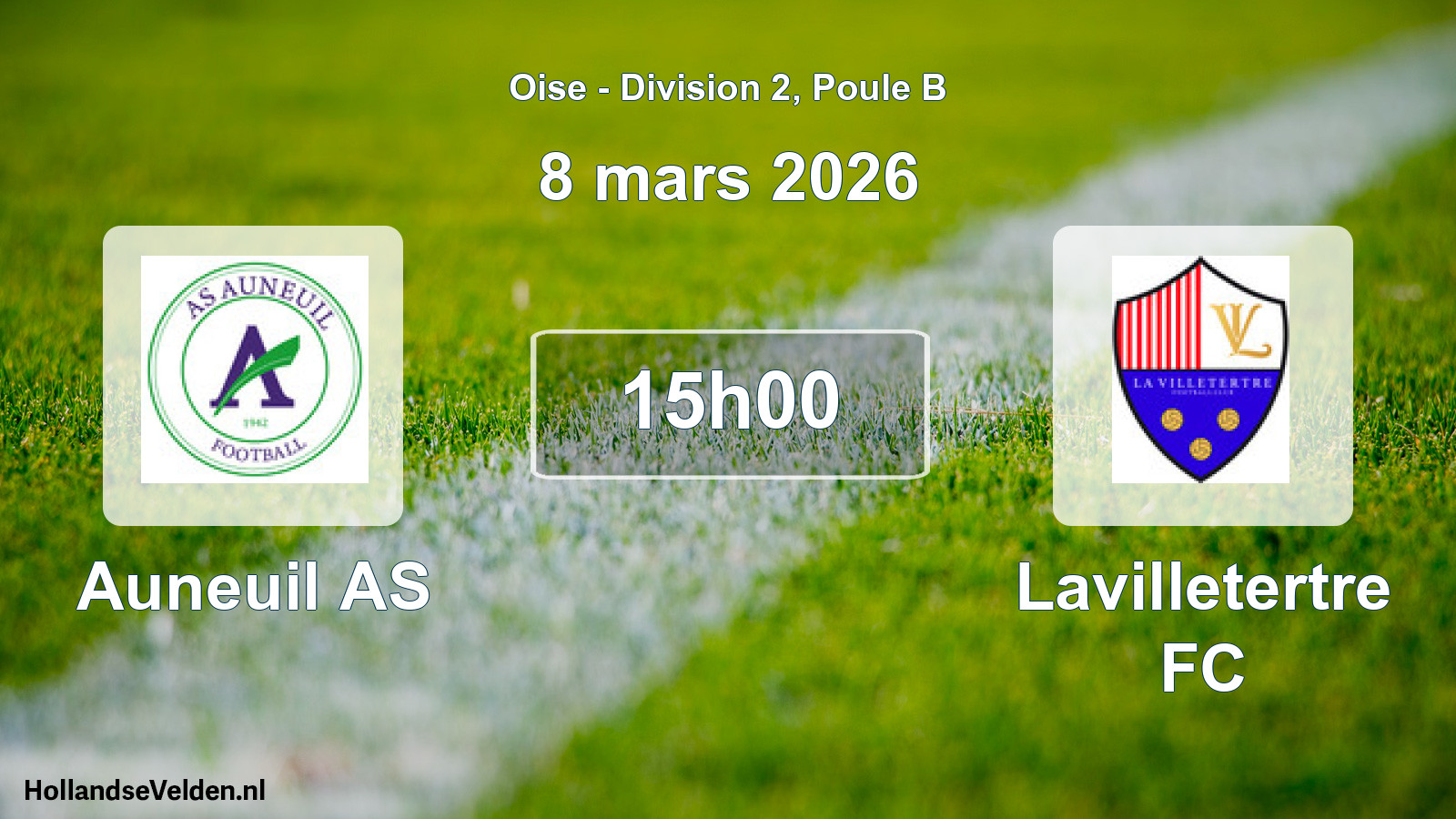 Geplande wedstrijd: Auneuil AS - Lavilletertre FC (8 maart 2026)