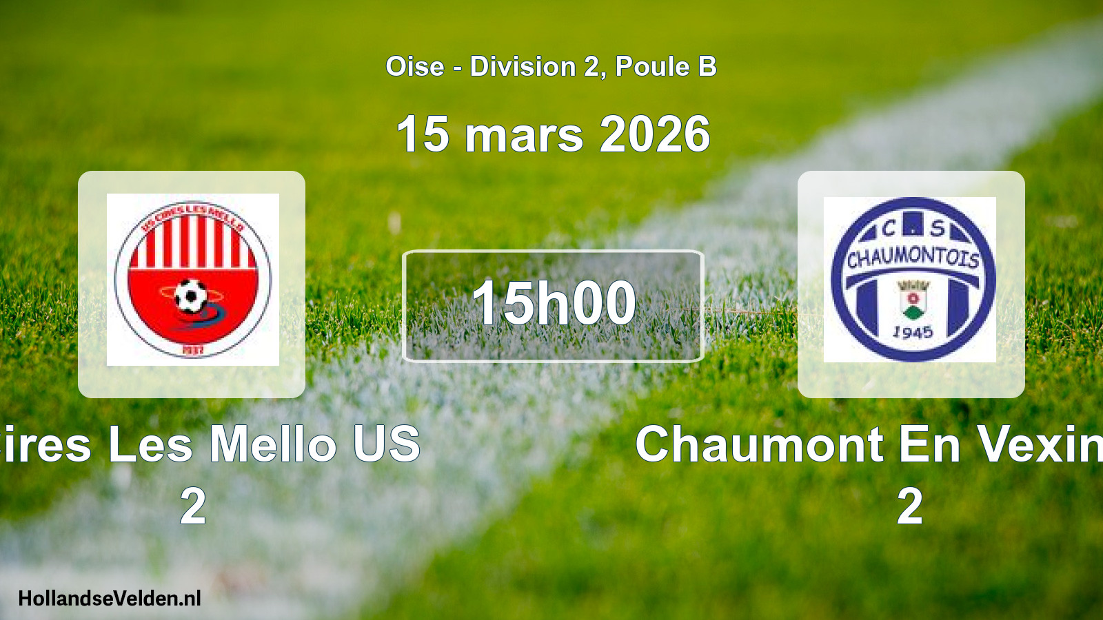Match programmé: Cires Les Mello US 2 - Chaumont En Vexin Cs 2 (15 mars 2026)